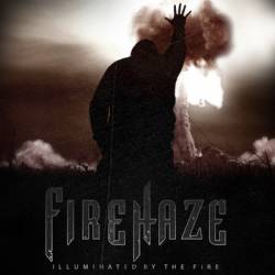 Firehaze : Illuminated by the Fire
